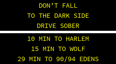 SEE TRACKS ALWAYS THINK TRAIN . 10 MIN TO HARLEM 15 MIN TO WOLF 11 MIN TO 90/94 EDENS 