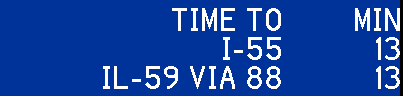 TIME TO I-55 IL-59 VIA 88 MIN 13 13 